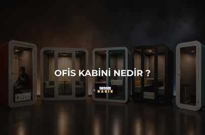 Ofis Kabini Nedir?